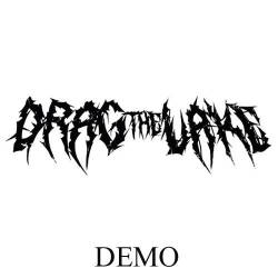 Drag The Lake : Demo 2011